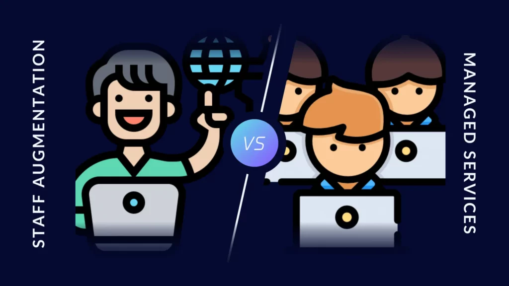 staff aug vs managed services